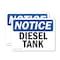 Signmission Diesel Tank OSHA Notice Sign, Plastic, 10in W x 7in L, 2PK OS-2PACK-NS-P-710-L-11019 - alternate 1